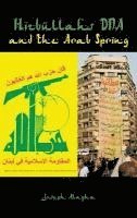 bokomslag Hizbullah's DNA and the Arab Spring