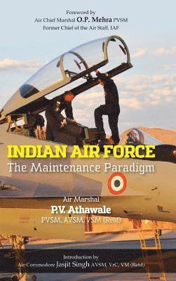 P. V. Athawale, P V Athawale - Indian Air Force: The Maintenance Paradigm, Inbunden