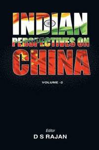 bokomslag Indian Perspective on China, Volume 2