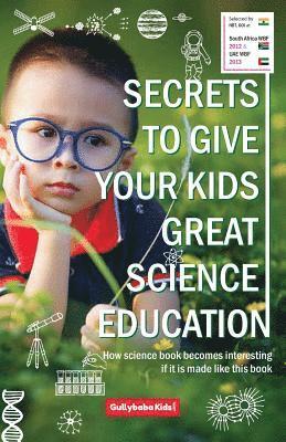 Dinesh Verma - Secrets to Give Your Kids Great Science Education, Häftad
