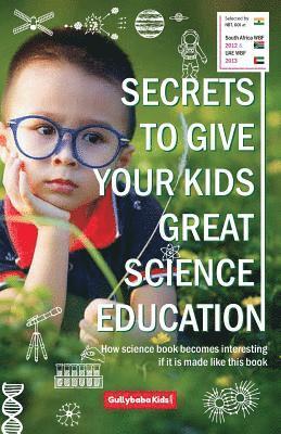 Secrets To Give Your Kids Great Science Education 1