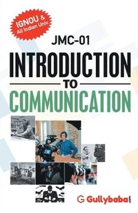 bokomslag JMC-01 INTRODUCTION TO JOURNALISM And MASS COMMUNICATION