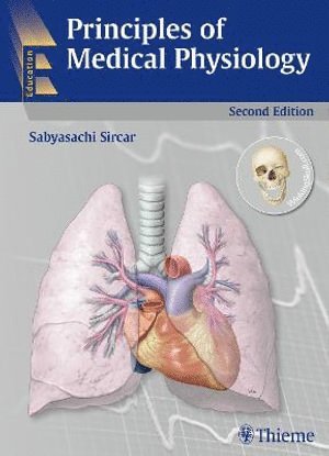 Principles of Medical Physiology, 2/E