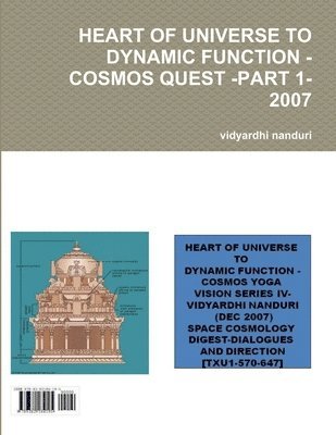 bokomslag Heart of Universe to Dynamic Function -Cosmos Quest -Part 1-2007