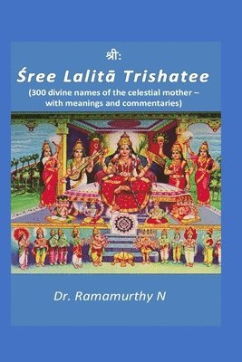 Ramamurthy N - Sree Lalita Trishatee, Häftad