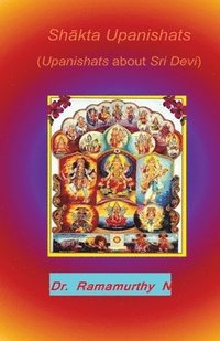 bokomslag Sh&#257;kta Upanishats: Upanishats about Sri Devi