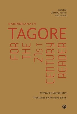 Tagore for the 21st Century Reader 1