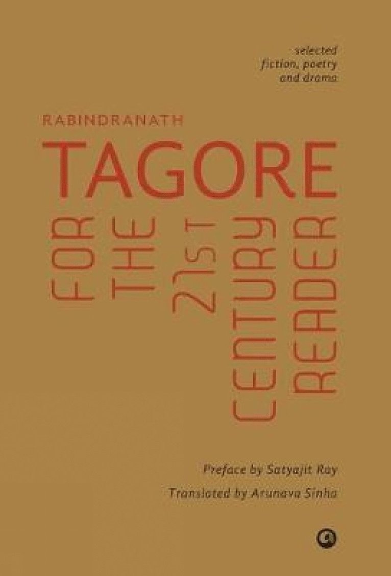 Tagore for the 21st Century Reader
