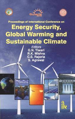 bokomslag Proceeding of International Conference on Energy Security, Global Warming and Sustainable Climate