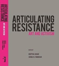 bokomslag Articulating Resistance  Art & Activism
