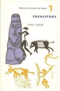 bokomslag A People's History of India 1 - Prehistory
