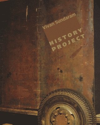 bokomslag Vivan Sundaram - History Project