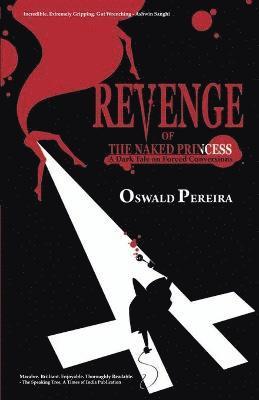Oswald Pereira - Revenge of the Naked Princess, Häftad. Tillgänglighet: Lägg i varukorg