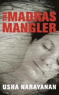 bokomslag The Madras Mangler