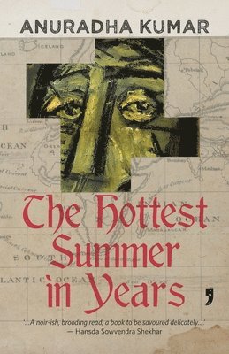 Anuradha Kumar - Hottest Summer in Years, Häftad