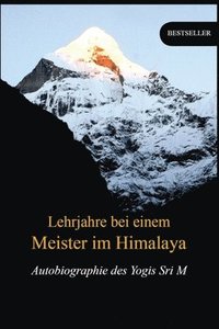 bokomslag Lehrjahre bei einem Meister im Himalaya
