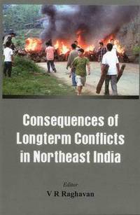 bokomslag Consequences of Longterm Conflicts in Northeast India