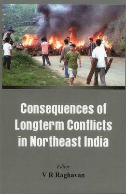 Consequences of Longterm Conflicts in Northeast India 1