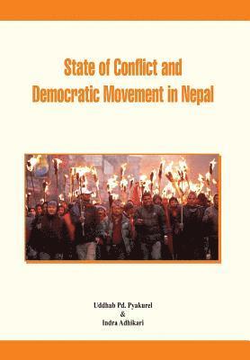 bokomslag State of Conflict and Democratic Movement in Nepal