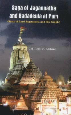 The Saga of Jagannatha and Badadeula at Puri 1