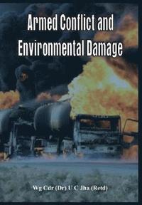 bokomslag Armed Conflict and Environmental Damage