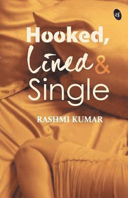 Hooked, Lined & Single 1