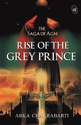 Rise of the Grey Prince 1