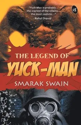 Smarak Swain - Legend of Yuck Man, Häftad. Tillgänglighet: Lägg i varukorg