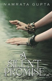 bokomslag A Silent Promise: Volume 1