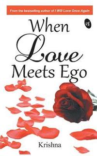 bokomslag When Love Meets Ego