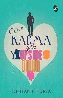 When Karma Goes Upside Down 1