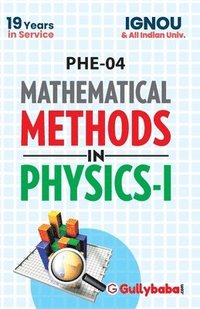 bokomslag PHE-04 Mathematial Methods in Physics-I