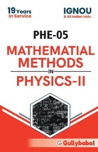bokomslag PHE-05 Mathematial Methods in Physics-II
