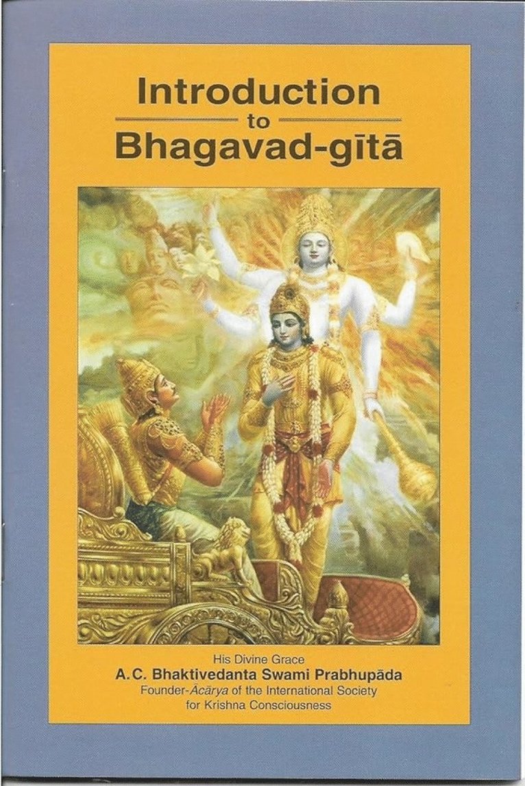 Bhaktivedanta A.C. Swami Prabhupada - Introduction To Bhagavad-Gita, Häftad