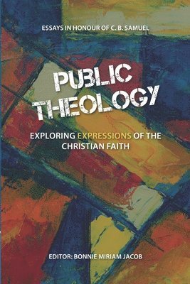 bokomslag Public Theology: Exploring Expressions of the Christian Faith