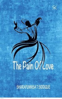 bokomslag The Pain Of Love