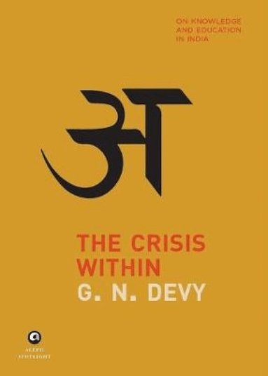G. N. Devy - Crisis within, Inbunden