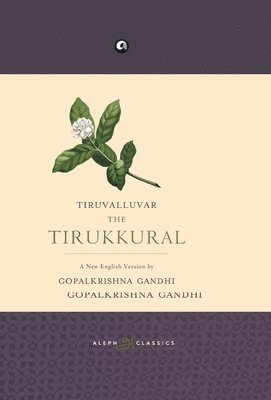 Tiruvalluvar the Tirukkural 1