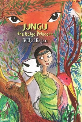 bokomslag Jungu, the Baiga Princess