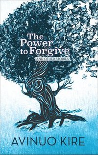 bokomslag The Power to Forgive