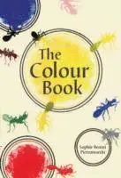 Sophie Benini Pietromarch - Colour Book, The, Inbunden. Tillgänglighet: Lägg i varukorg