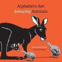 bokomslag Alphabets are Amazing Animals - PB