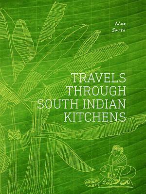 bokomslag Travels Through South Indian Kitchens