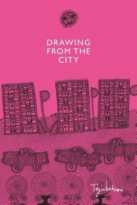 Teju Behan - Drawing from the City, Inbunden