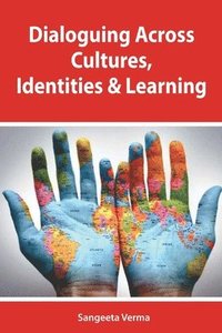 bokomslag Dialoguing across cultures, identities and learning