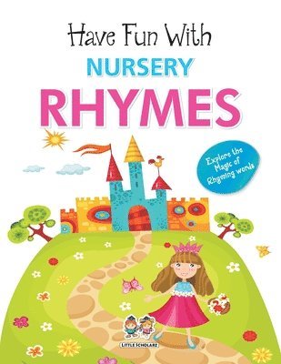 Have Fun with Nursery Rhymes 1