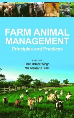 bokomslag Farm Animal Management: Principles and Practices