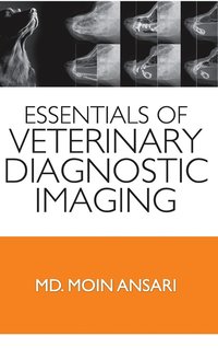 bokomslag Essentials of Veterinary Diagnostic Imaging