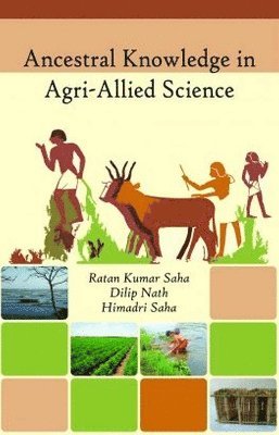 bokomslag Ancestral Knowledge in Agri-Allied Science