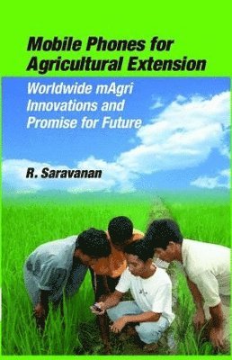 Mobile Phones for Agricultural Extension 1